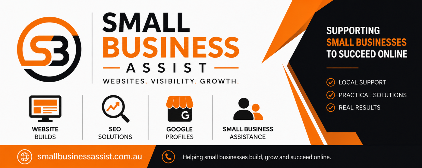Small Business Assist website banner - specialist in SEO , websites, Google profiles and small business support